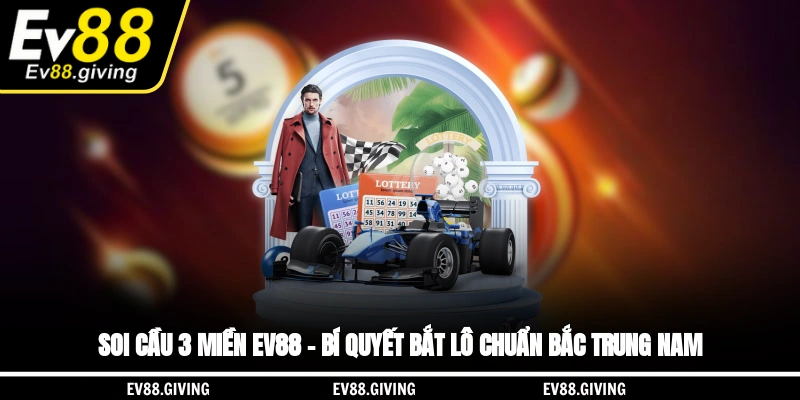 Soi cầu 3 miền EV88